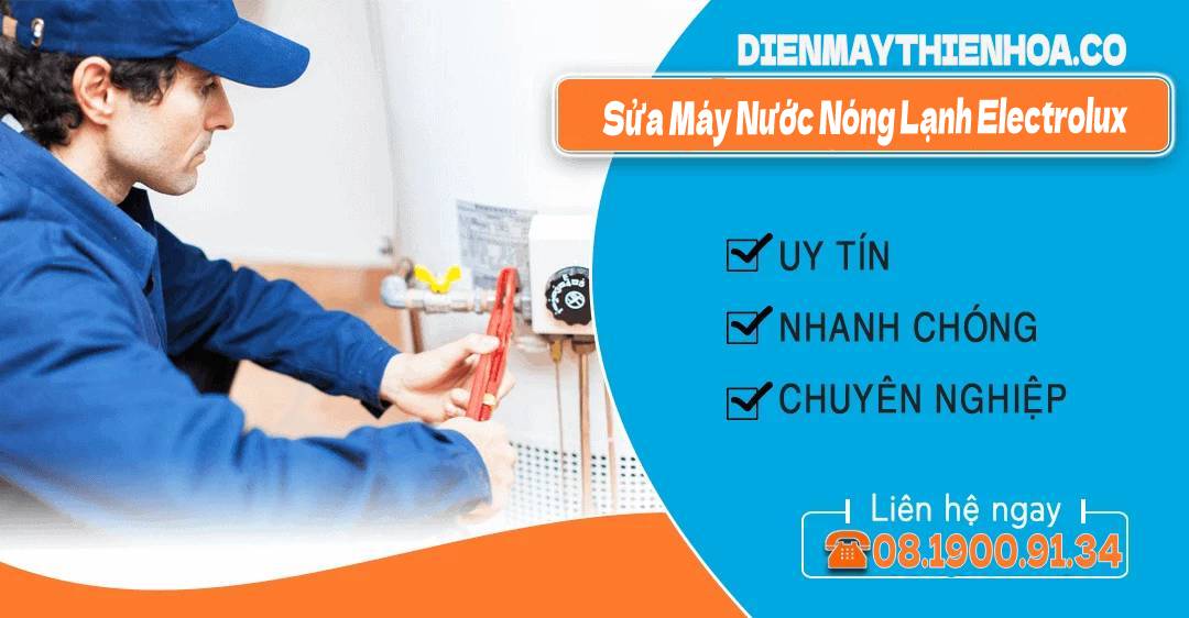 Sửa Máy Nước Nóng Lạnh Electrolux